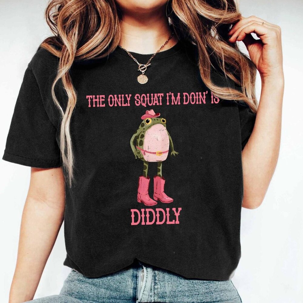 The Only Squat I'm Doin' Is Diddly Shirt, Funny Cowboy Frog Shirt, Western 99